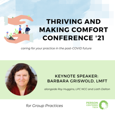 group practice track of thriving and making comfort conference 2021