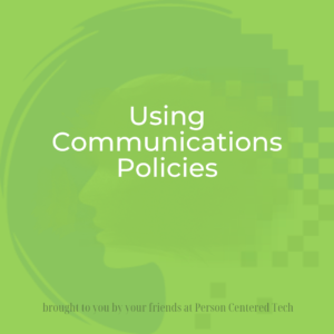 Using Communications Policies